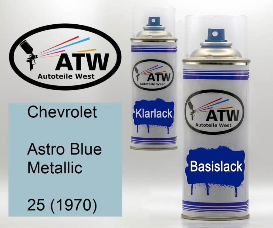 Chevrolet, Astro Blue Metallic, 25 (1970): 400ml Sprühdose + 400ml Klarlack - Set, von ATW Autoteile West.